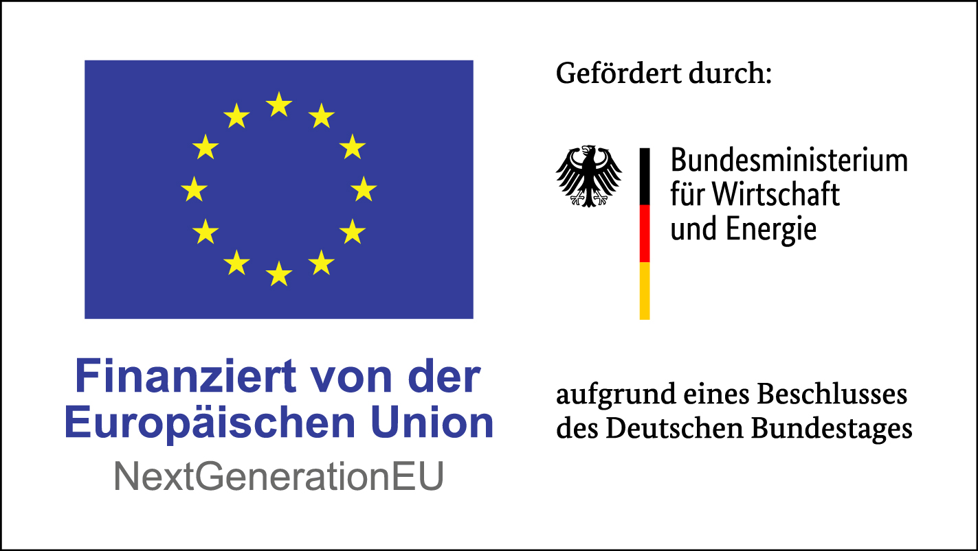 Förderlogo: Europäische Union – finanziert von der Europäischen Union (NextGenerationEU) sowie gefördert durch das Bundesministerium für Wirtschaft und Energie aufgrund eines Beschlusses des Deutschen Bundestages.
